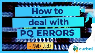 How to deal with errors in Power Query (2 ways)