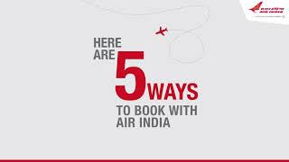 Air India | 5 convenient ways to Book with Air India | Fly AI | Book Tickets with AirIndia