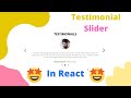 how to make testimonials slider(carousel) in react with react-slick(2021)
