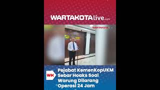 Pejabat KemenKopUKM Diduga Sebar Hoaks Soal Warung Dilarang Operasi 24 Jam, Menteri Buka Suara