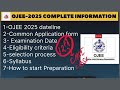 ojee 2025 dateline common application form selection process and syllabus how to start preparation