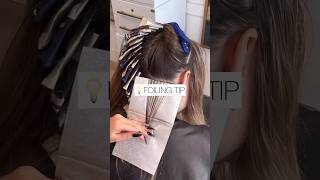 Hair Foiling Tip 🙌 #haircare #hair #share #hairstylist #haircolor #blonde #hairhack #shorts #joico