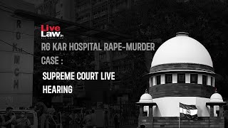 Kolkata Doctor's Rape-Murder:  Supreme Court Live Hearing In Suo Motu Case