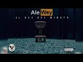 alewey el rey del minuto video oficial