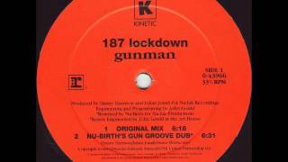 187 Lockdown-Gunman(Original Mix)