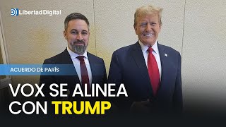 Vox se alinea con Trump: piden al Gobierno y a la UE que abandonen el Acuerdo de París