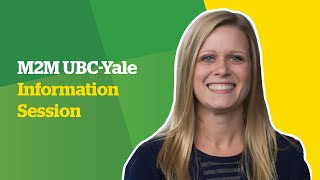 M2M UBC-Yale Information Session