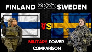 Military Power Comparison  Finland 🇫🇮  Vs  Sweden 🇸🇪 | 2022