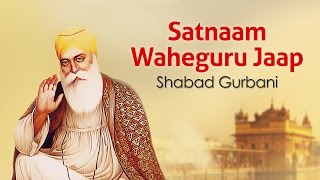 Satnaam Waheguru Jaap | Simran | Guru Mantra | Shabad Gurbani | Relaxing Meditation Chant