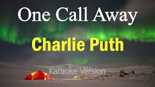 One Call Away - Charlie Puth (Karaoke Version)