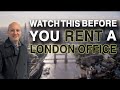 8 Things to Know Before Renting an Office #EveryLondonOffice #Londonoffice