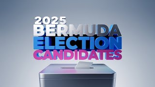 109 Bermuda General Election Candidates, Feb 2025