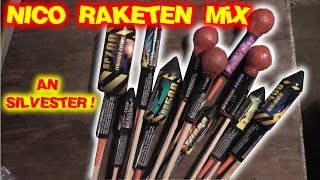 NICO RAKETEN MIX | Fette Ring Raketen ballern | An SILVESTER !