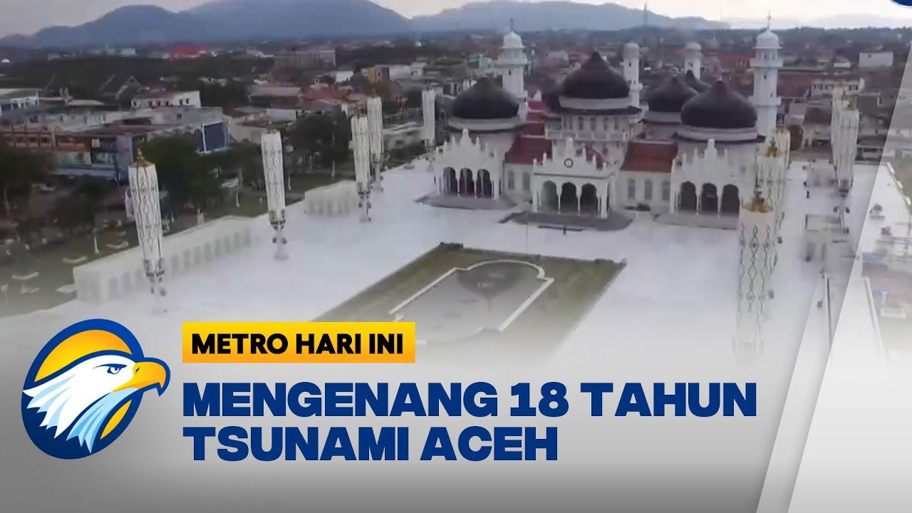 Mengenang 18 Tahun Tsunami Aceh - YouTube