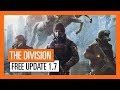 Tom Clancy's The Division - Free Update 1.7 Trailer