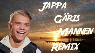 Jappa Gäris Mannen (Remix)