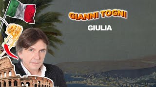 Gianni Togni - Giulia (Lyric Video) | The Best of Musica Italiana