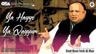 Ya Hayyo Ya Qayyum | Nusrat Fateh Ali Khan | complete full version | official video | OSA Worldwide