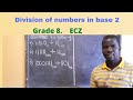Lesson 3 of 6: Number bases; division of binary numbers