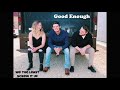 Good Enough (Official Audio)