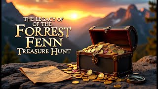 The Legacy of the Forrest Fenn Treasure Hunt - The AGK Podcast