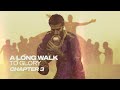 A Long Walk To Glory - Chapter 3