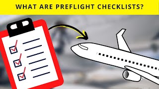 What Are PREFLIGHT Checklists?