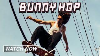 Bunny Hop (FULL MOVIE) SKATEBOARDING, Chocolate Skateboards TEAM, Vincent Alvarez, Kenny Anderson