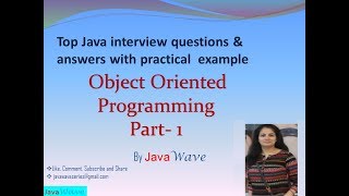 Object Oriented Programming Concepts - Part 1 | Core Java Interview Question