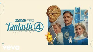 Fantastic Four to Be Reckoned With (From "The Fantastic Four: First Steps"/Audio Only)