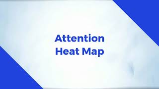 Attention Heat Map - Dhiti - Dashboard Guide