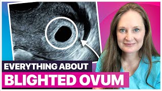 Blighted Ovum Explained: Causes, Diagnosis, and What to Do Next?