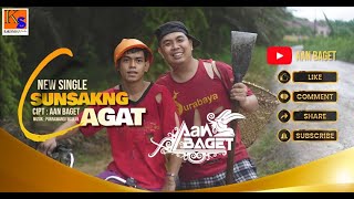 New Single Aan Baget - SUNSAKNG CAGAT (Official  Musik Video)