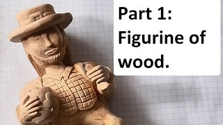 wood carving | A wooden sculpture of a leprechaun . Part 1: Figurine of wood. DIY