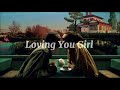 Loving You Girl(ft. Hkeem)-Peder Elias【和訳】