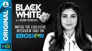 Catch Bhumi Pednekar on Black & White - The Interview