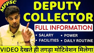 Deputy Collector (SDM) Full Information 2024 | Salary, Facilities, Power, and Daily Routine | MPPSC