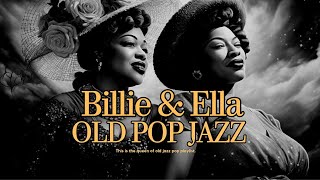 𝐏𝐋𝐀𝐘𝐋𝐈𝐒𝐓 Billie \u0026 Ella 잔잔한 빈티지 팝송 / 1940~50년대 LP Pop / OLD Pop song #lpmusic #vintagemusic #옛날팝송