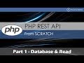 PHP REST API From Scratch [1] - Database & Read