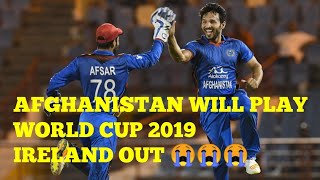 Afghanistan vs Ireland icc qualifiers world cup today's match highlights || World cup 2019