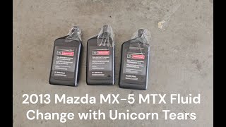 2013 Mazda MX-5 Grand Touring GT PRHT MTX Manual Transmission Fluid Change with Ford XTM5QS