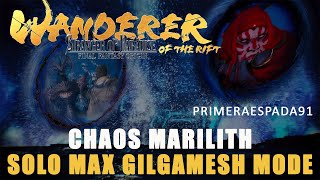 SOPFFO Wanderer of the Rift: Chaos Marilith Solo No Damage Max Gilgamesh Mode