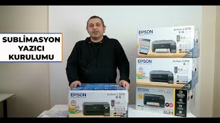 Sublimasyon Yazıcı Kurulumu (Epson Modelleri)