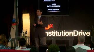 9,135 Days In Prison: Michael Santos at TEDxConstitutionDrive 2013