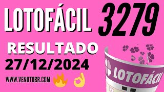 🍀 Resultado Lotofácil 3279, Resultado da lotofacil de hoje concurso 27/12