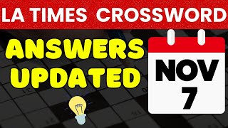 LA Times Crossword Puzzle Answers for November 7, 2024 | LA Times Thursday Crossword Nov 7, 2024