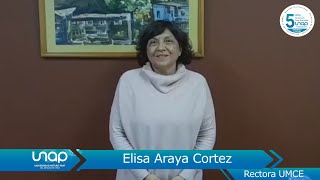 Saludo de la Rectora Elisa Araya Cortez de la UMCE por los 5 años de acreditación de la UNAP