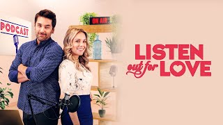 Listen Out for Love | Full ROMCOM Movie | Stephanie Bennett | Mark Ghanimé | Lynn Whyte