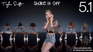 Taylor Swift - Shake It Off (5.1 music video) [HD]