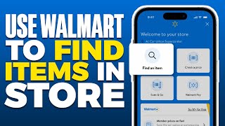 How To Use Walmart App To Find Items In Store (2025)